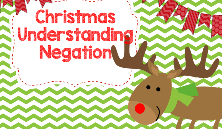 Merry Christmas and a Christmas Understanding Negation Freebie