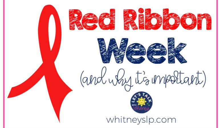 Red Ribbon Week and Why It’s Important