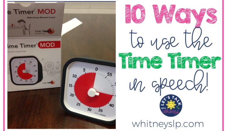 10 Ways to Use the Time Timer in Speech Therapy