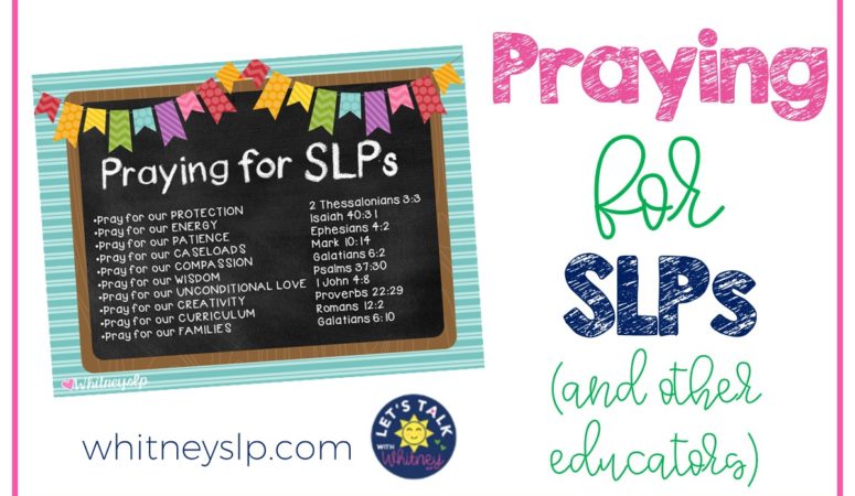 Praying for SLPs and Other Educators