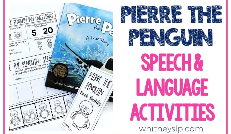 Speech Activities for Pierre the Penguin