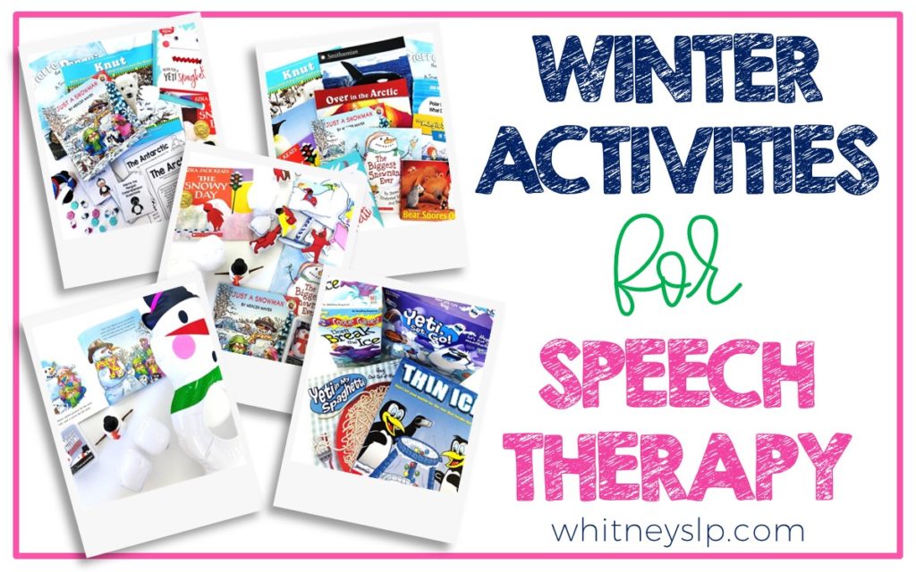 Winter Themed Speech Therapy Activities - Let's Talk With Whitneyslp