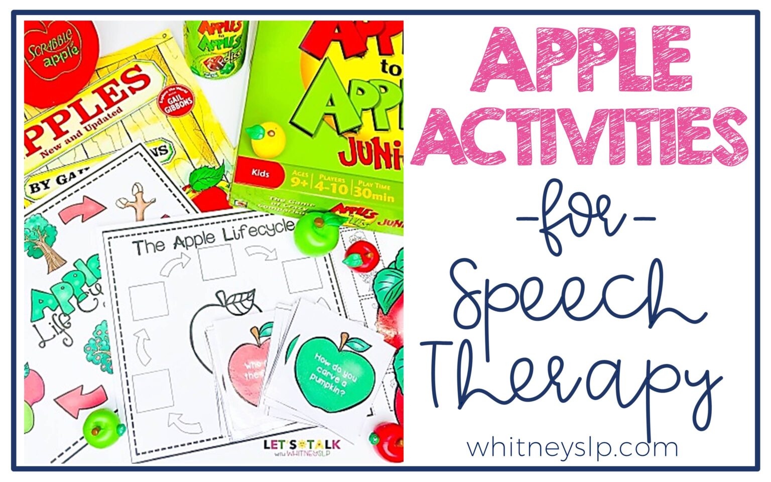 Apple Activities for Speech Therapy Let's Talk with Whitneyslp
