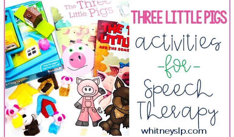 Three Little Pigs Activities for Speech Therapy