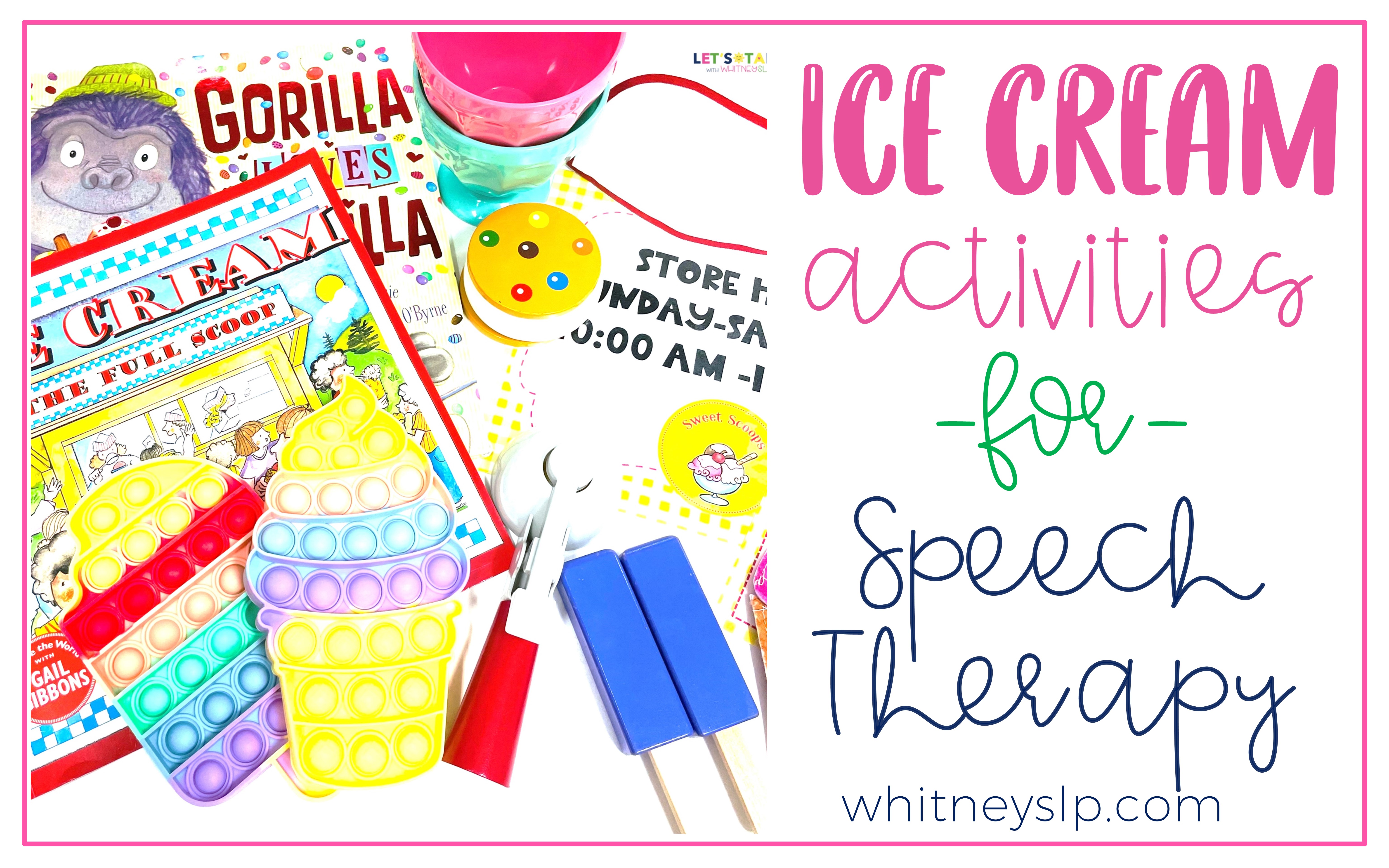 Ice Cream Activities for Speech Therapy