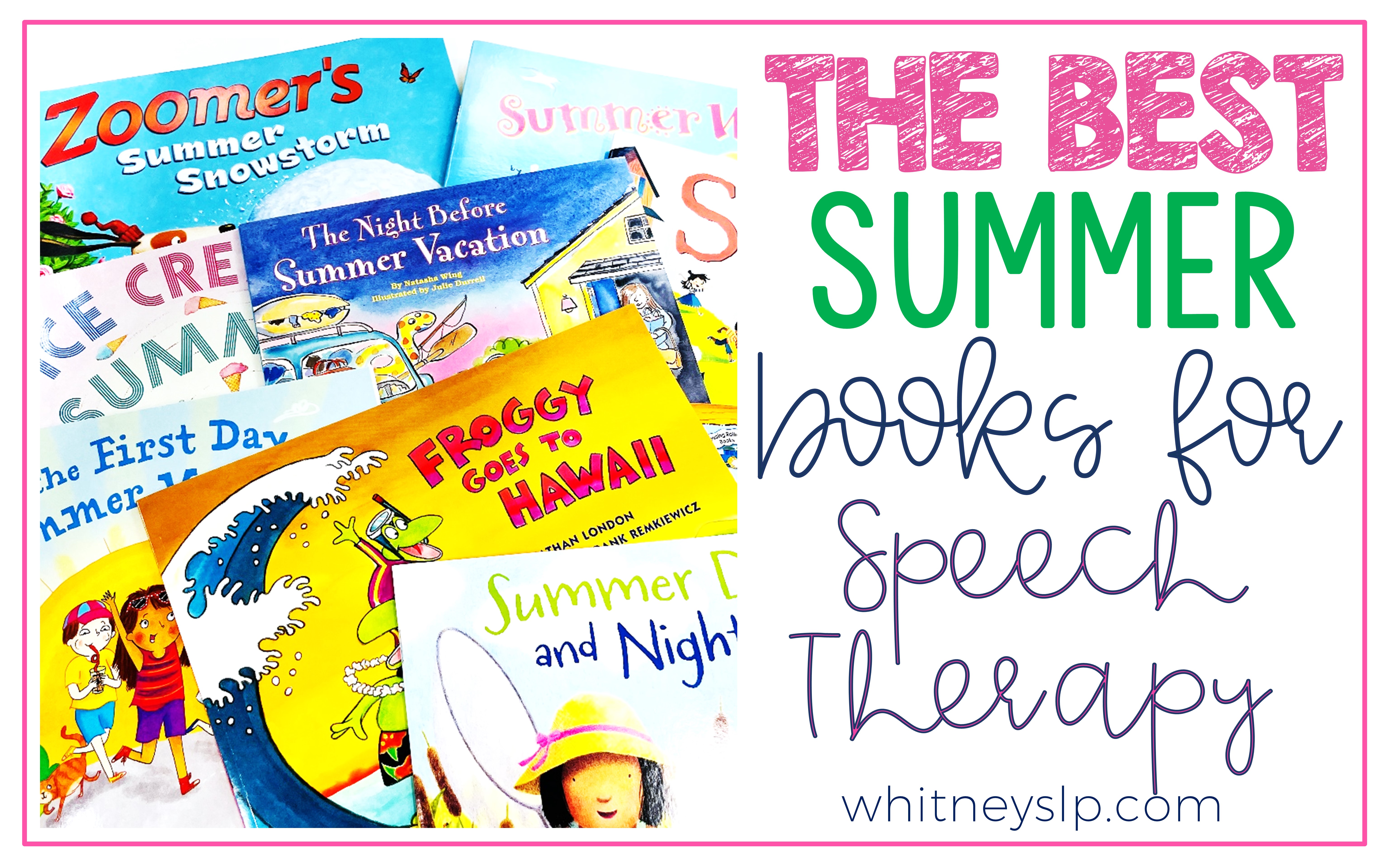Summer Books for Speech Therapy